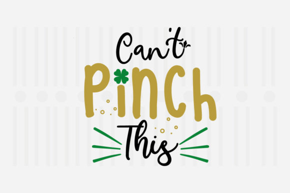Can't Pinch This St. Patrick's SVG Review