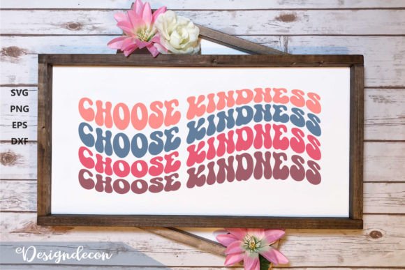 Choose Kindness Phrase Retro Wavy SVG Review
