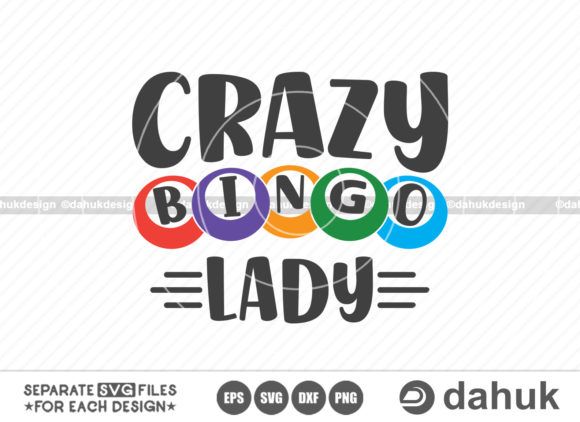 Crazy Bingo Lady SVG for Crafts and Graphics Projects