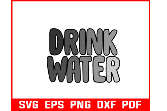 Drink Water Svg Bundle for Crafts and Graphics