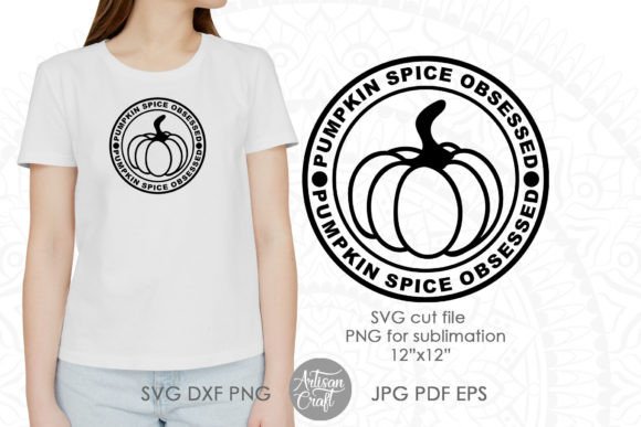 Pumpkin Spice Obsessed SVG Design Review
