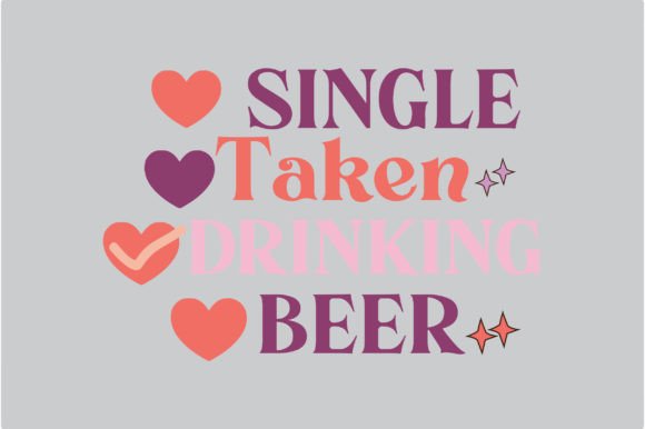 Valentine’s Day SVG Funny Quote Design for Crafts and Graphics