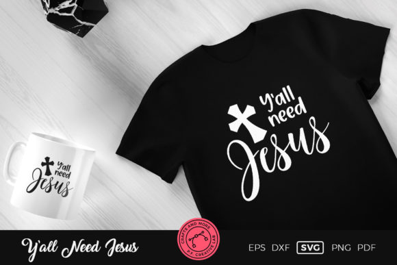 Y all Need Jesus SVG Christian Quote Review